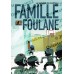 La Famille Foulane 8 - La bataille du château [Livre illustré]